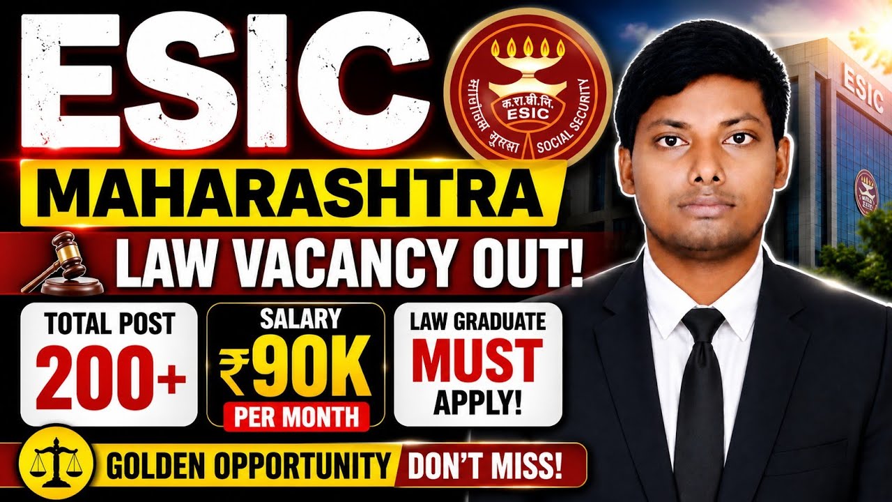ESIC Maharashtra Law Vacancy 2026 | 200+ Posts Out 🔥 Salary ₹90,000/Month | Law Graduates Must Apply