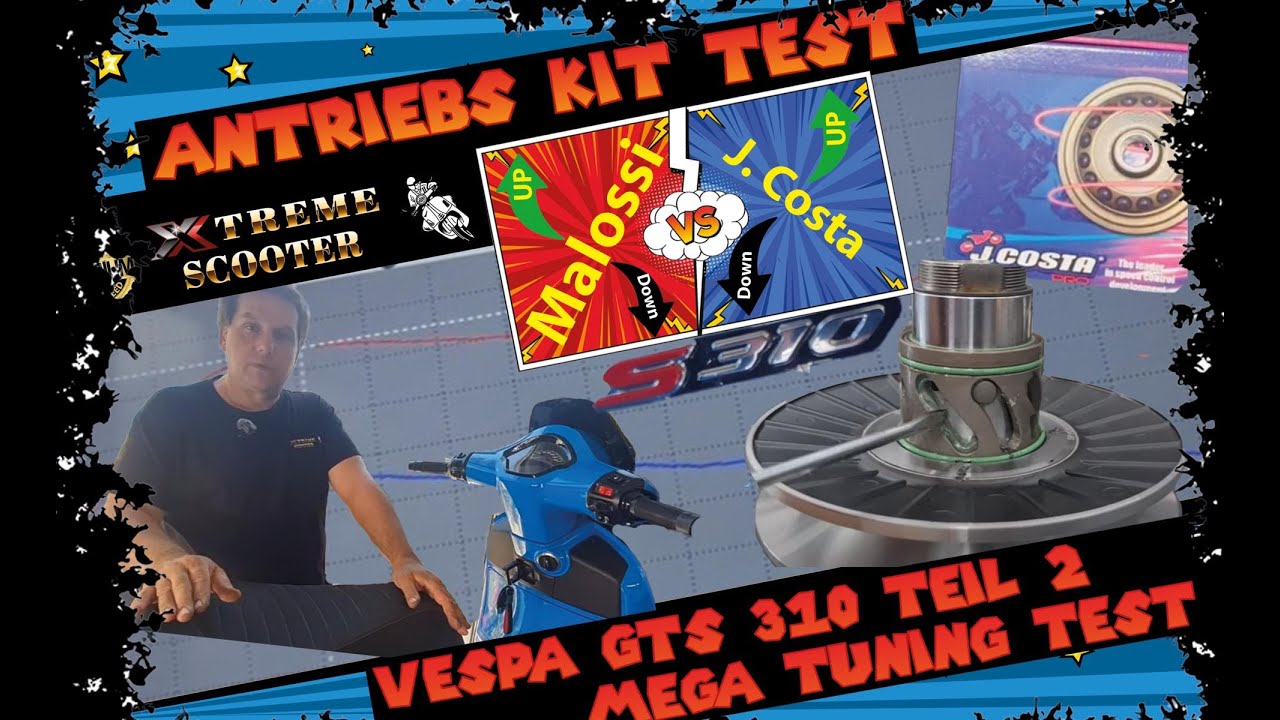 Vespa GTS 310 - TEIL 2 - MEGA Tuning - Variomatik -Test Vergleich - Malossi /Costa / Dr.Pulley