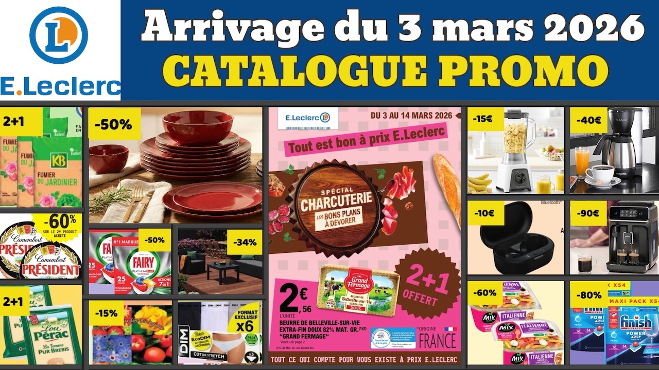 catalogue LECLERC du 3 mars 2026 ✅ Arrivage du jour 🔥 Promos deals cuisine maison pub