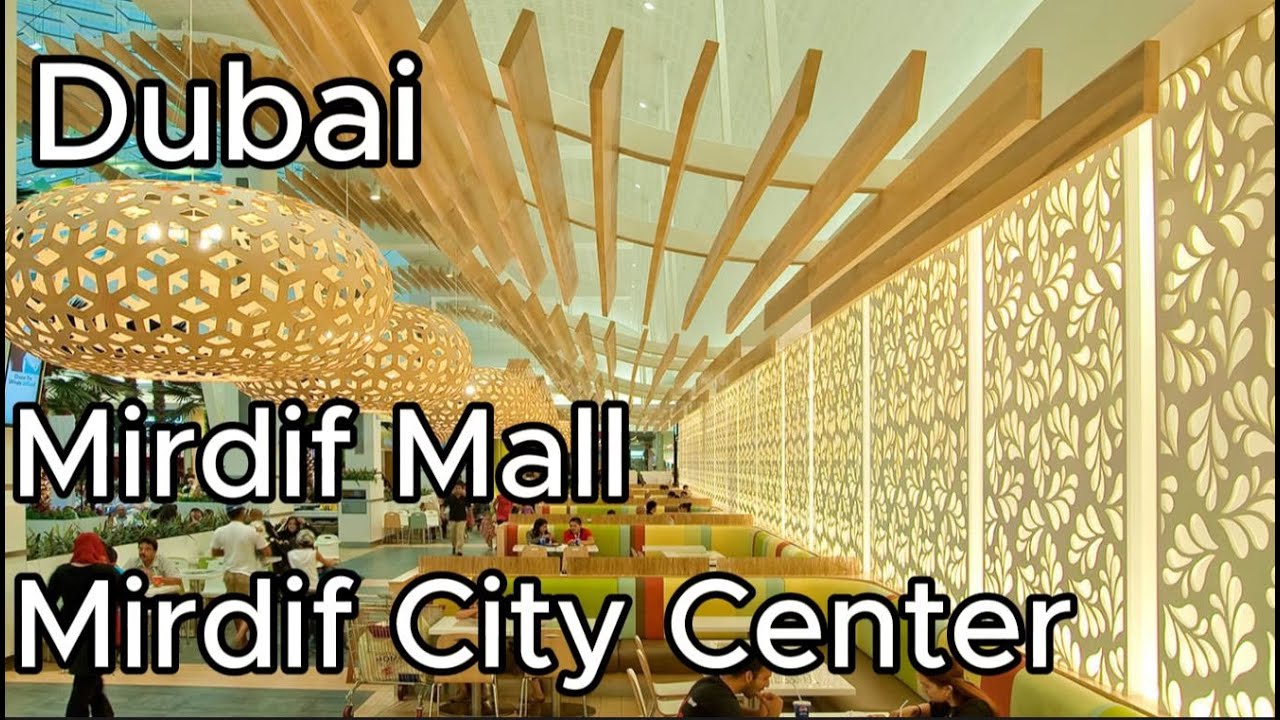 Dubai Mirdif City Centre | Mirdif Mall