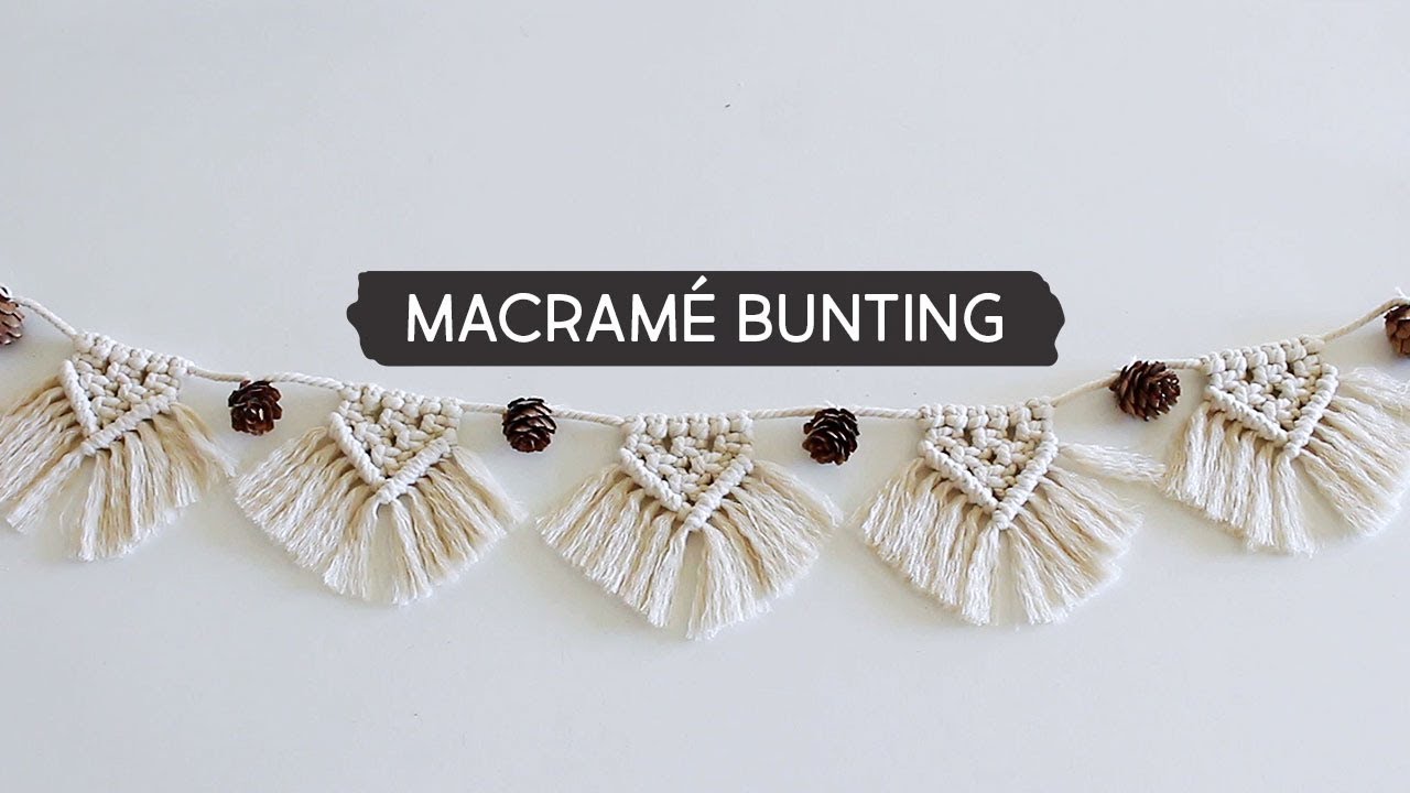 Day 1 | DIY Macramé Bunting