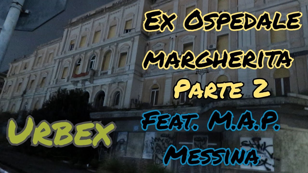 Urbex Messina -  Ospedale Abbandonato Regina Margherita - Documentario feat @MAPMESSINA Parte II