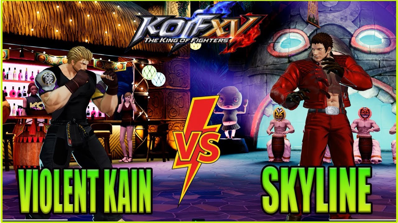 🔥KOF XV🔥VIOLENT KAIN VS SKYLINE🔥THE KING OF FIGHTERS XV🔥