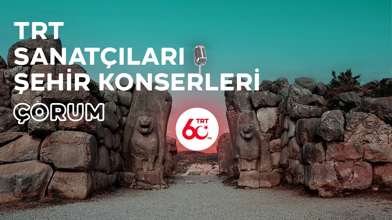 CANLI - TRT Sanatçıları Şehir Konserleri | Çorum
