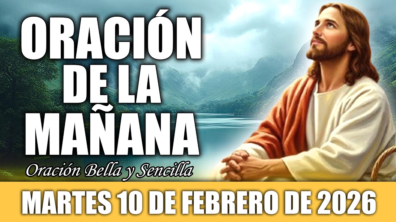 ☀️Oración De La Mañana Miércoles 11 de Febrero | Comienza tu Día con Fe, Paz y la Bendición de Dios