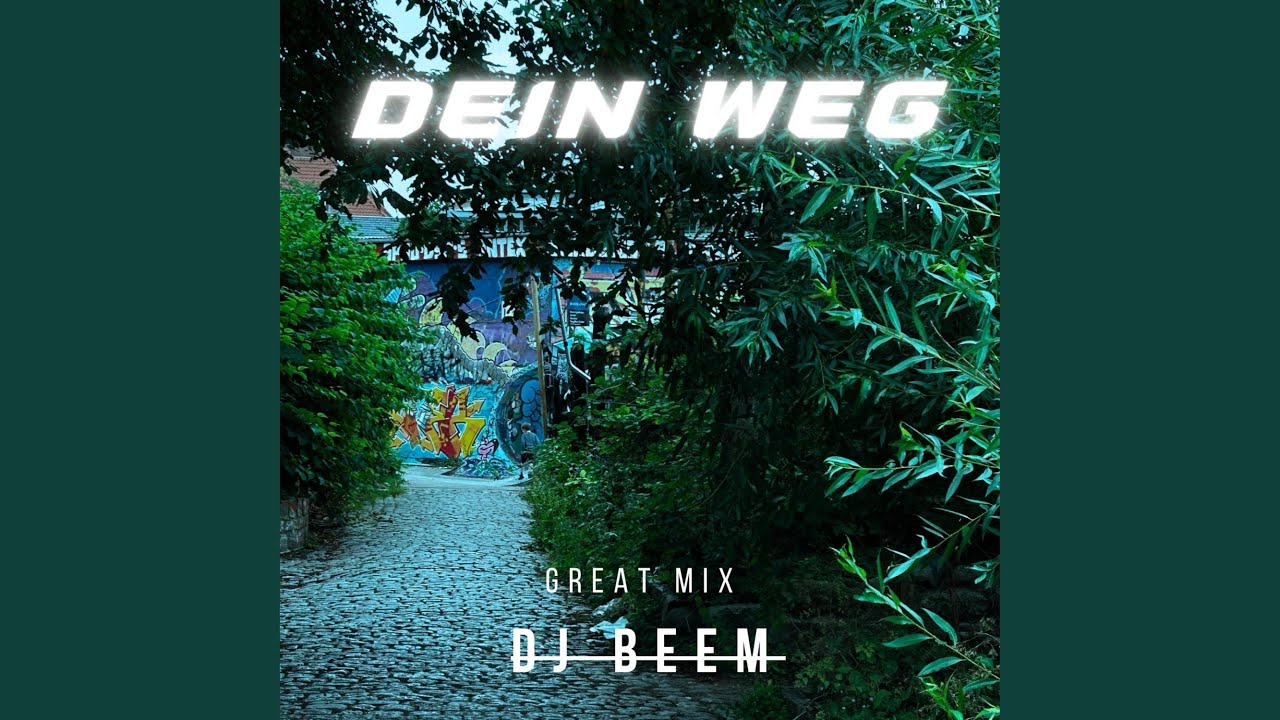 Dein Weg