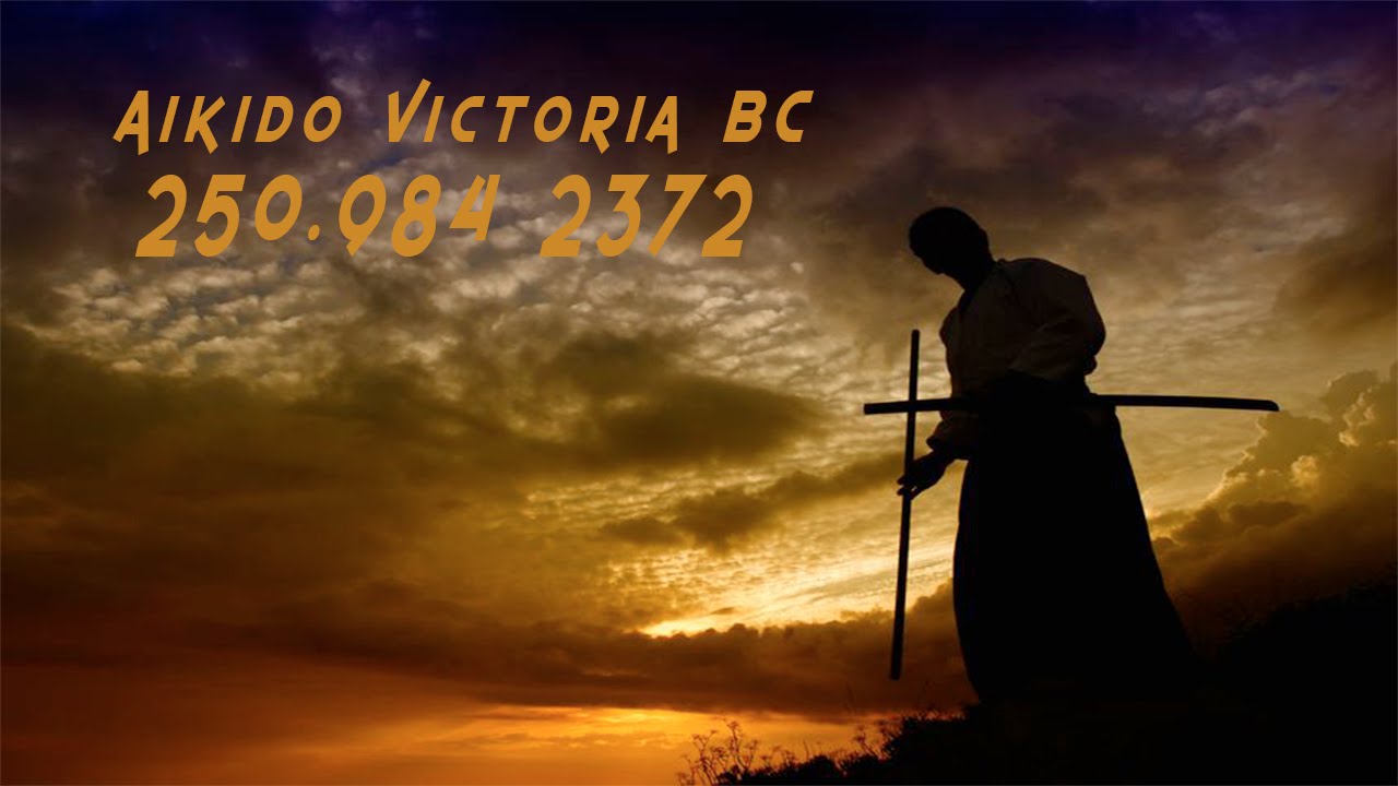 Aikido Victoria BC | Aikido Classes Call 250.984-2372