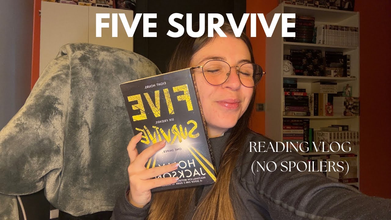 FIVE SURVIVE | HOLLY JACKSON | READING VLOG | NO SPOILERS