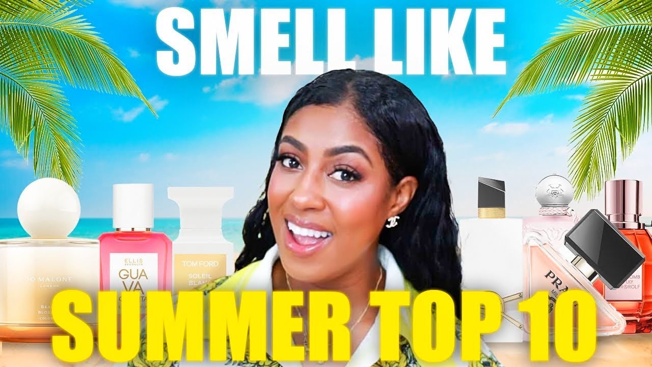 THE BEST SUMMER PERFUMES FOR WOMEN