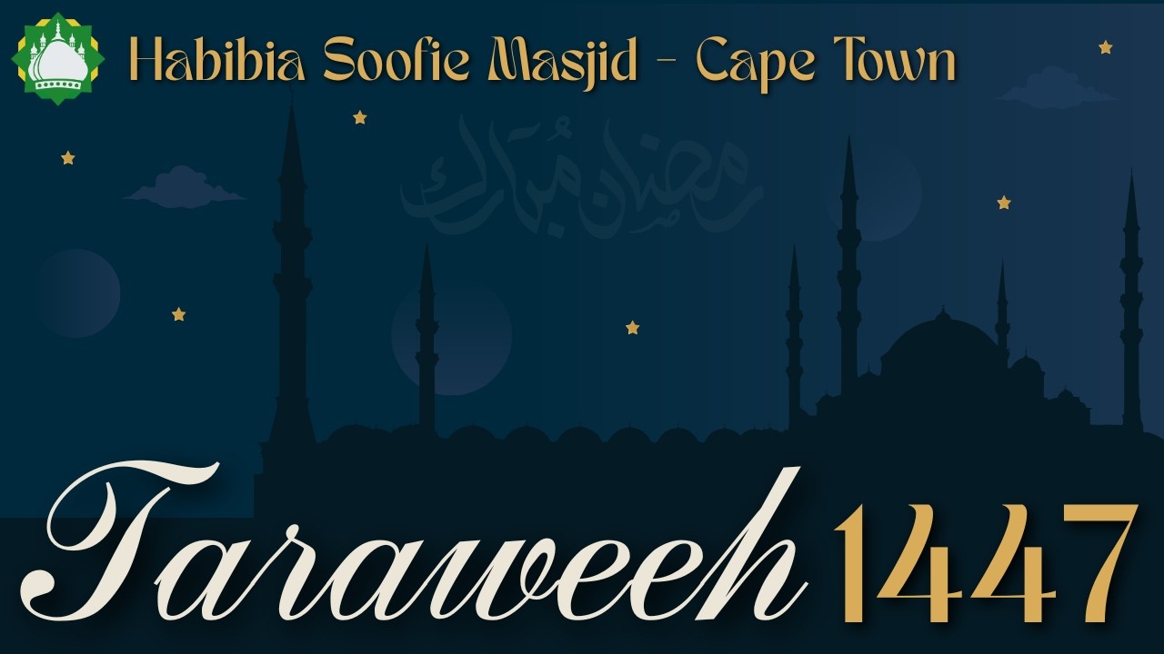 Taraweeh Programme 29th Ramadaan 1447/2026