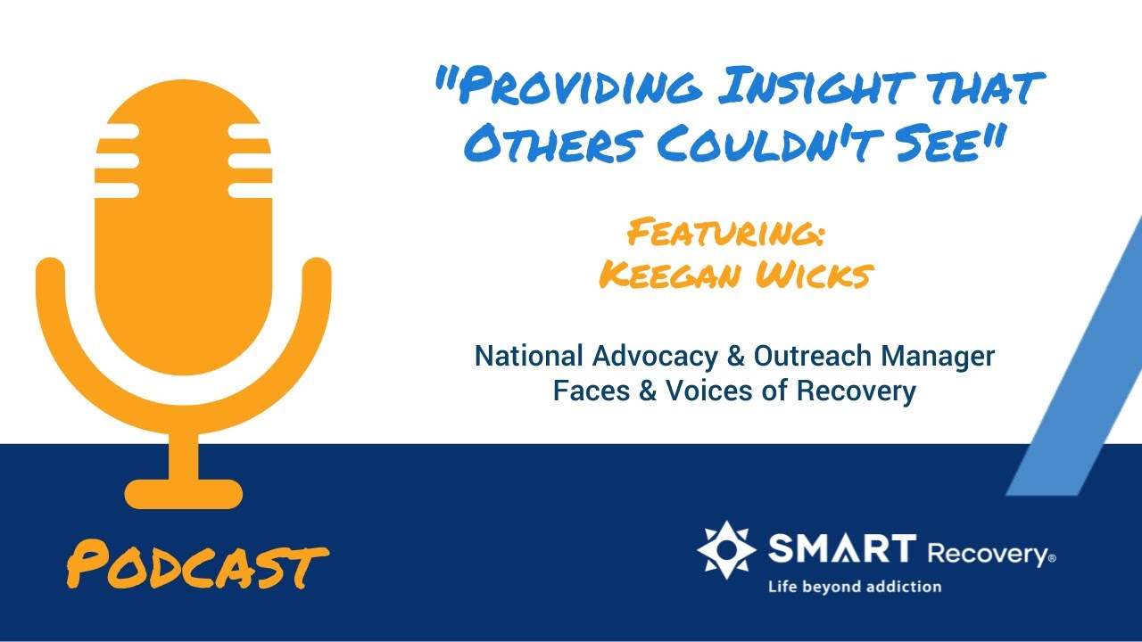 Michael Keegan - SMART Recovery Podcasts