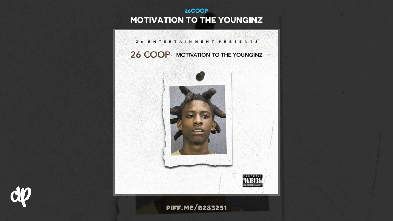 26Coop - Big Steppin (feat. Kiddo Marv) [Motivation To The Younginz]