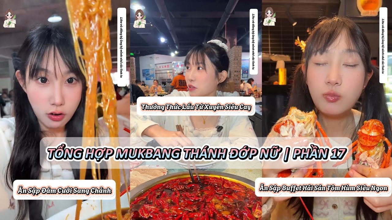 Tổng hợp - Thánh Đớp Nữ Thử Thách Mukbang Tất Cả Các Món Ngon | Phần 17