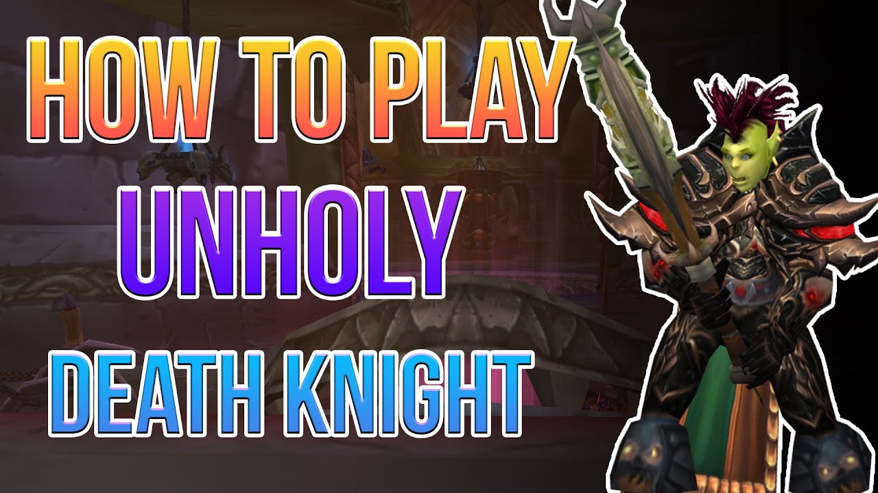 WOTLK CLASSIC - UNHOLY DK PVE GUIDE!
