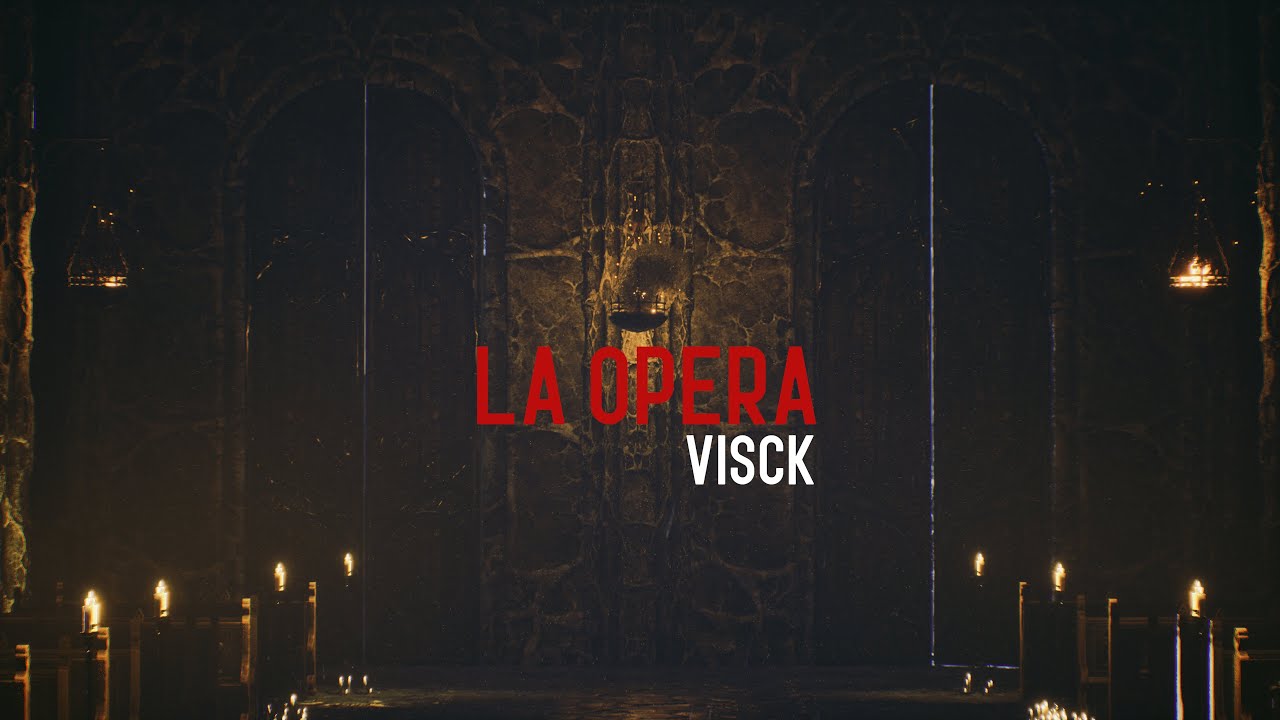 Visck - La Opera (Official Video)
