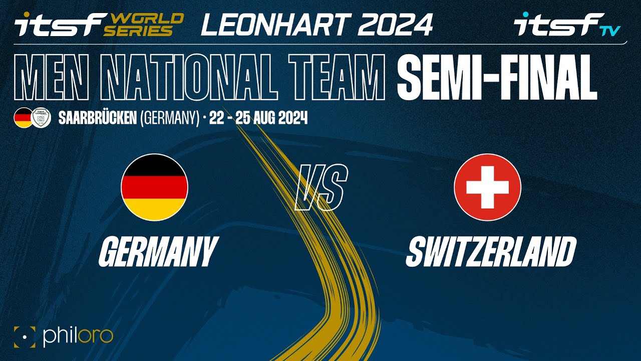Germany vs Switzerland - Semi-final - ITSF 2024 World Series Leonhart Men National Team