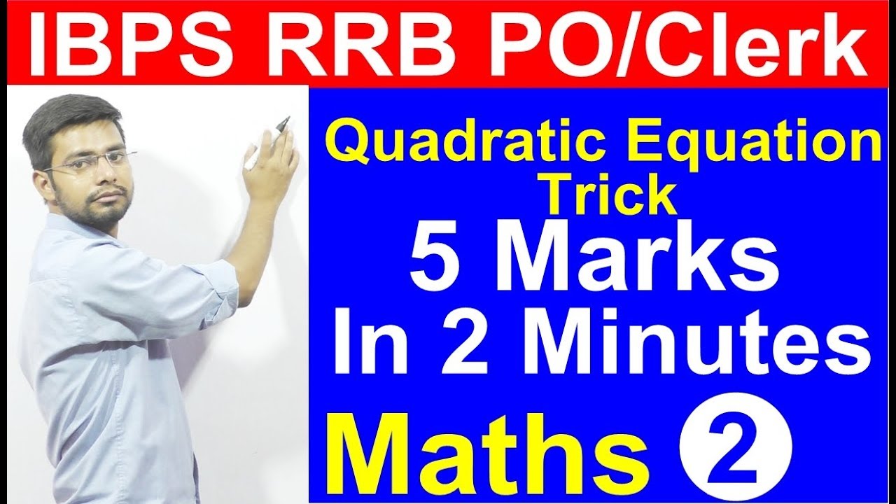 IBPS RRB  PO/Clerk Maths Quadratic Equation | Tricks | Shortcuts| IBPS PO Clerk