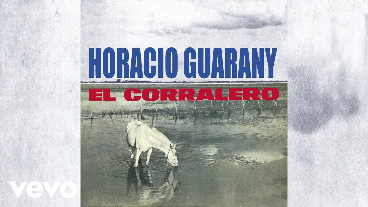 Horacio Guarany - El Corralero (Audio)
