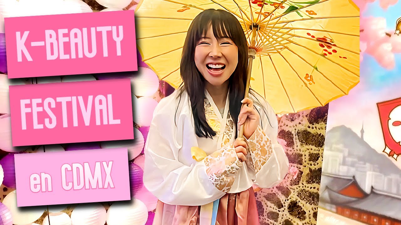 Festival K-Beauty en CDMX | Fans del K-pop, K-dramas, comida y skincare coreano 🇰🇷💖