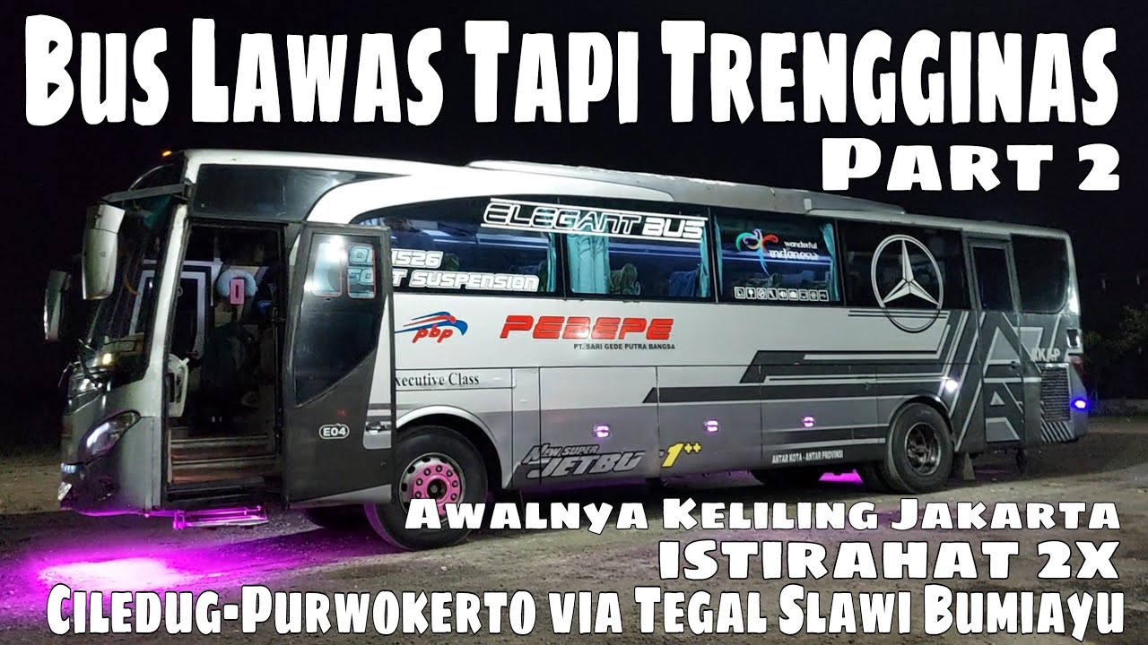 Part 2‼️Trip PeBePe Ciledug-Purwokerto‼️Walau Diajak Muter2, Tapi Nyampenya Tetep Gasik, Kok Iso?