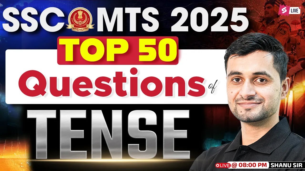 SSC MTS English Classes 2025 | Top 50 Questions of Tenses for SSC MTS Exam | English by Shanu Sir