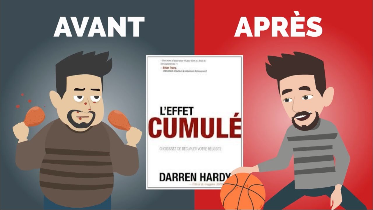 L’EFFET CUMULÉ –Transformer sa VIE - The Compound Effect - Darren Hardy l DME