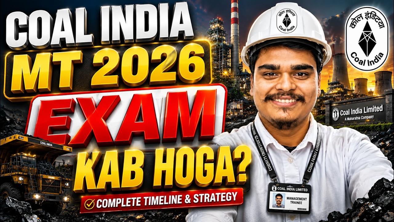 COAL INDIA MT 2026 Exam Date? & Preparation Roadmap | When will the exam be held? Complete details