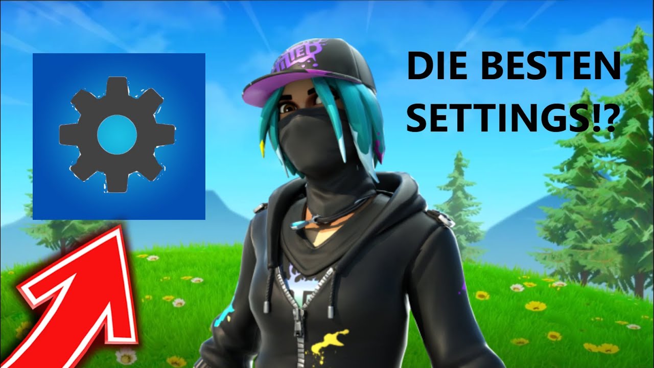 DIE BESTEN FORTNITE EINSTELLUNGEN FÜR ANFÄNGER UND FORTGESCHRITTENE