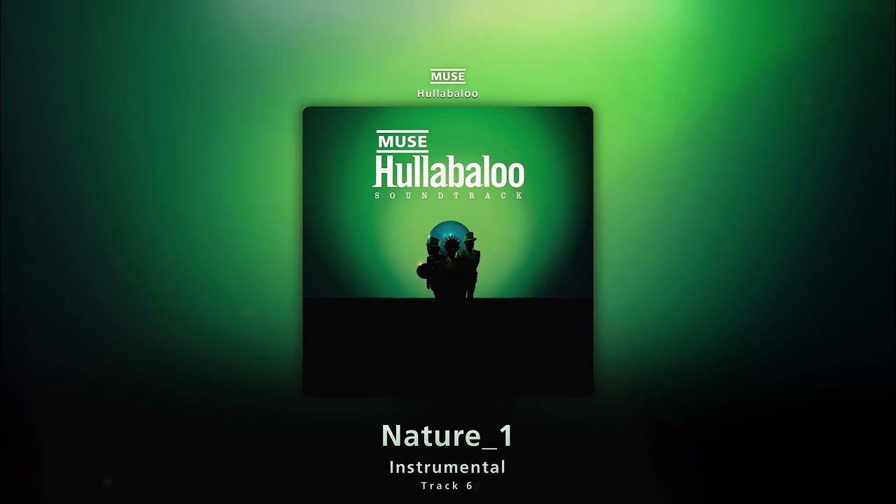 Nature_1 (Instrumental) - Muse