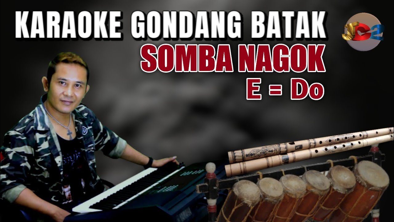 Gondang Batak, Somba Nagok, E=Do - Karaoke Untuk Seruling - Gondang Batak Versi Karaoke Keyboard