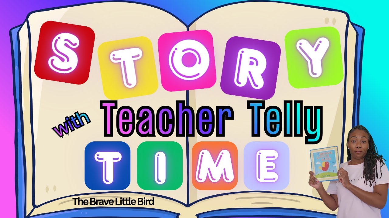 Story Time- The Brave Little Bird | Read Aloud