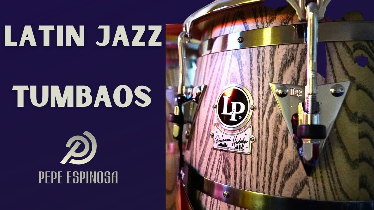 COMO TOCAR EL LATIN JAZZ EN LAS CONGAS-Pepe Espinosa