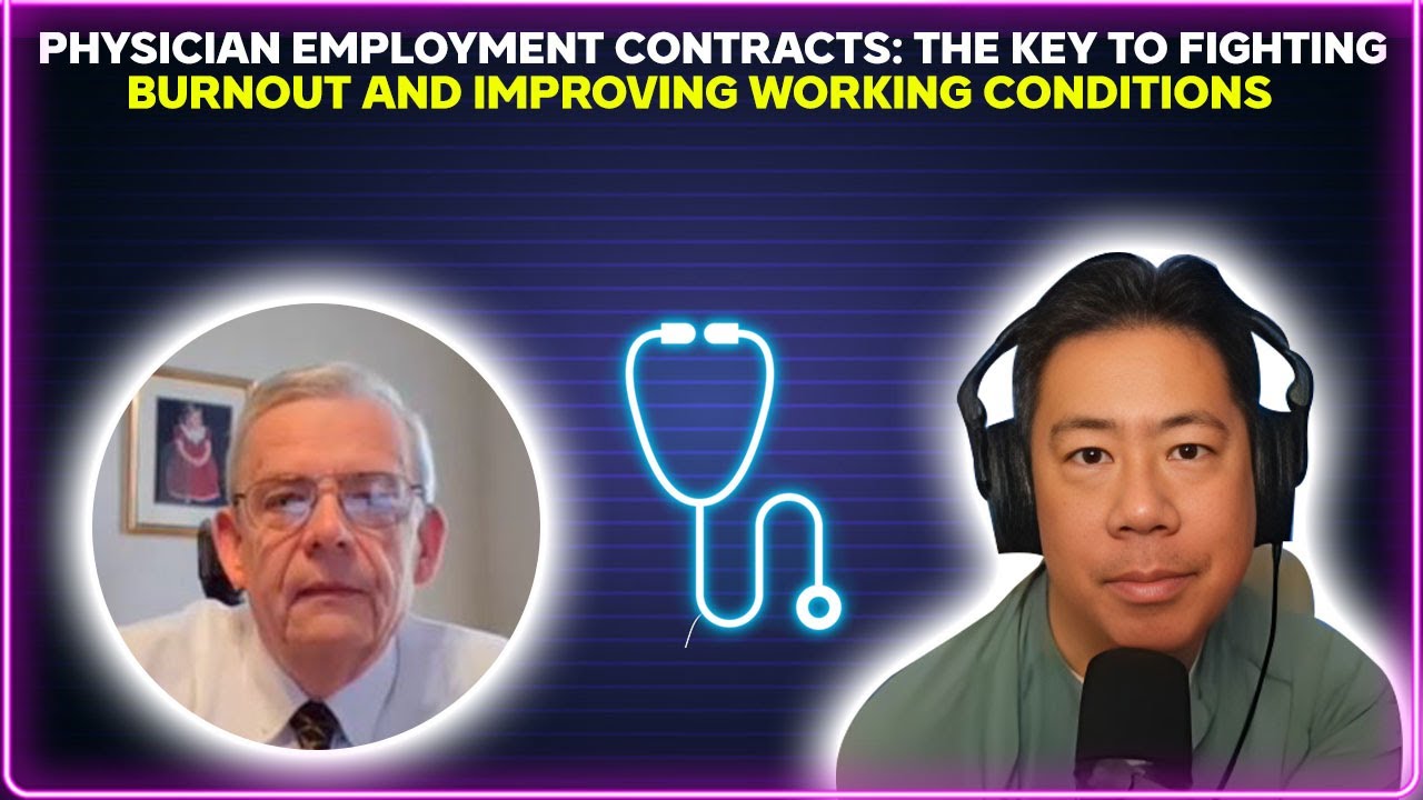 Physician employment contracts: the key to fighting burnout and improving working conditions