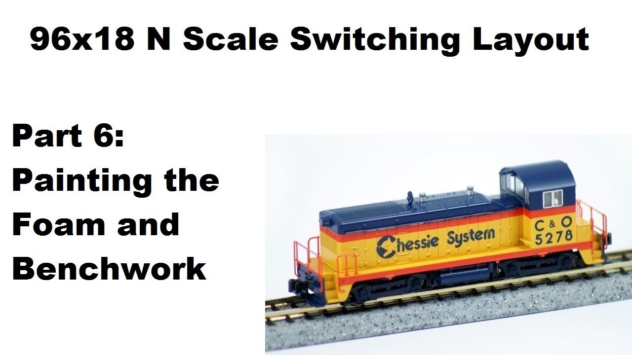 96x18 Switching Layout - Part 6 - Painting the Foam and Benchwork