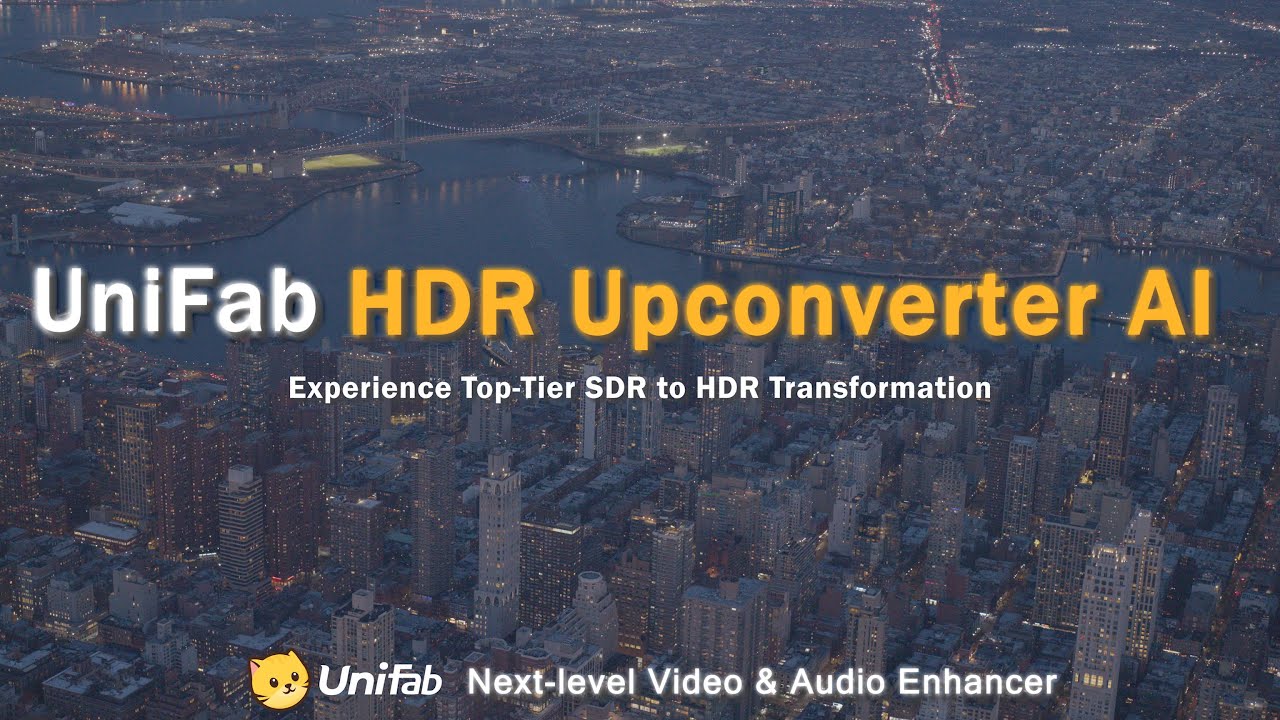 The Ultimate HDR Converter  UniFab HDR Upconverter &ndash; Stunning 2K & 4K Model Upgrade!