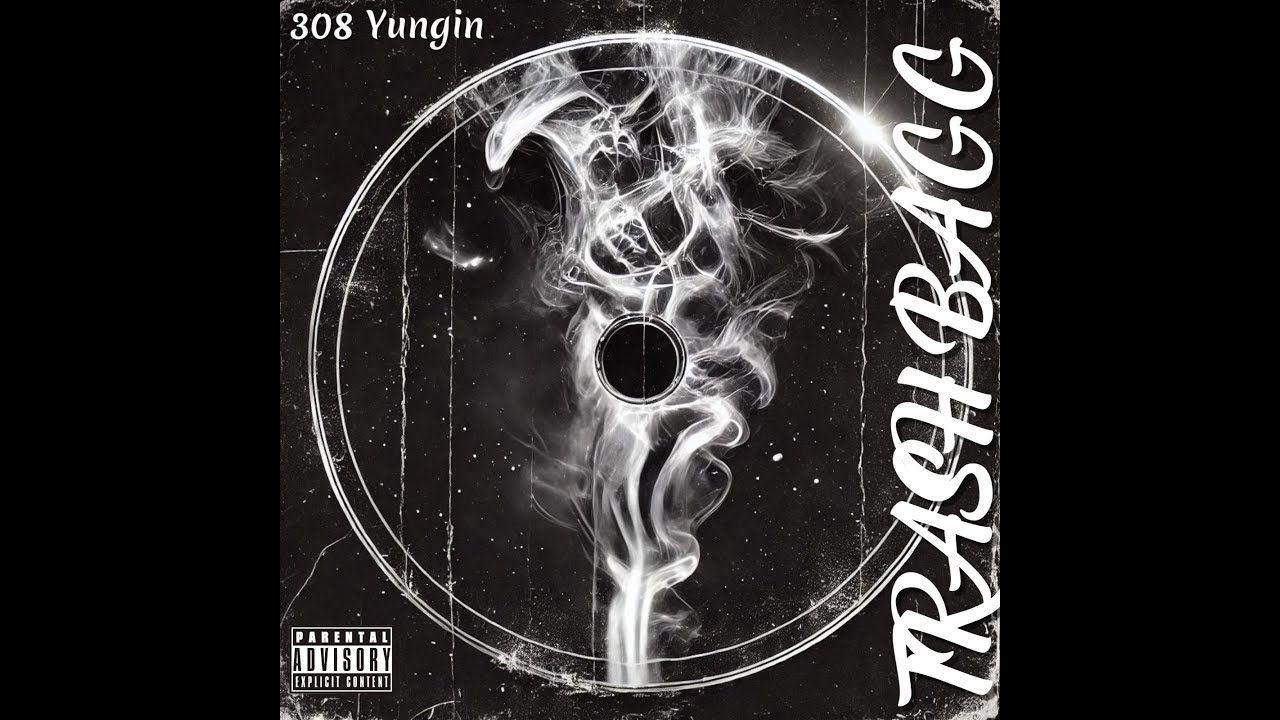 308 Yungin - Trash Bagg (Official Music Audio)
