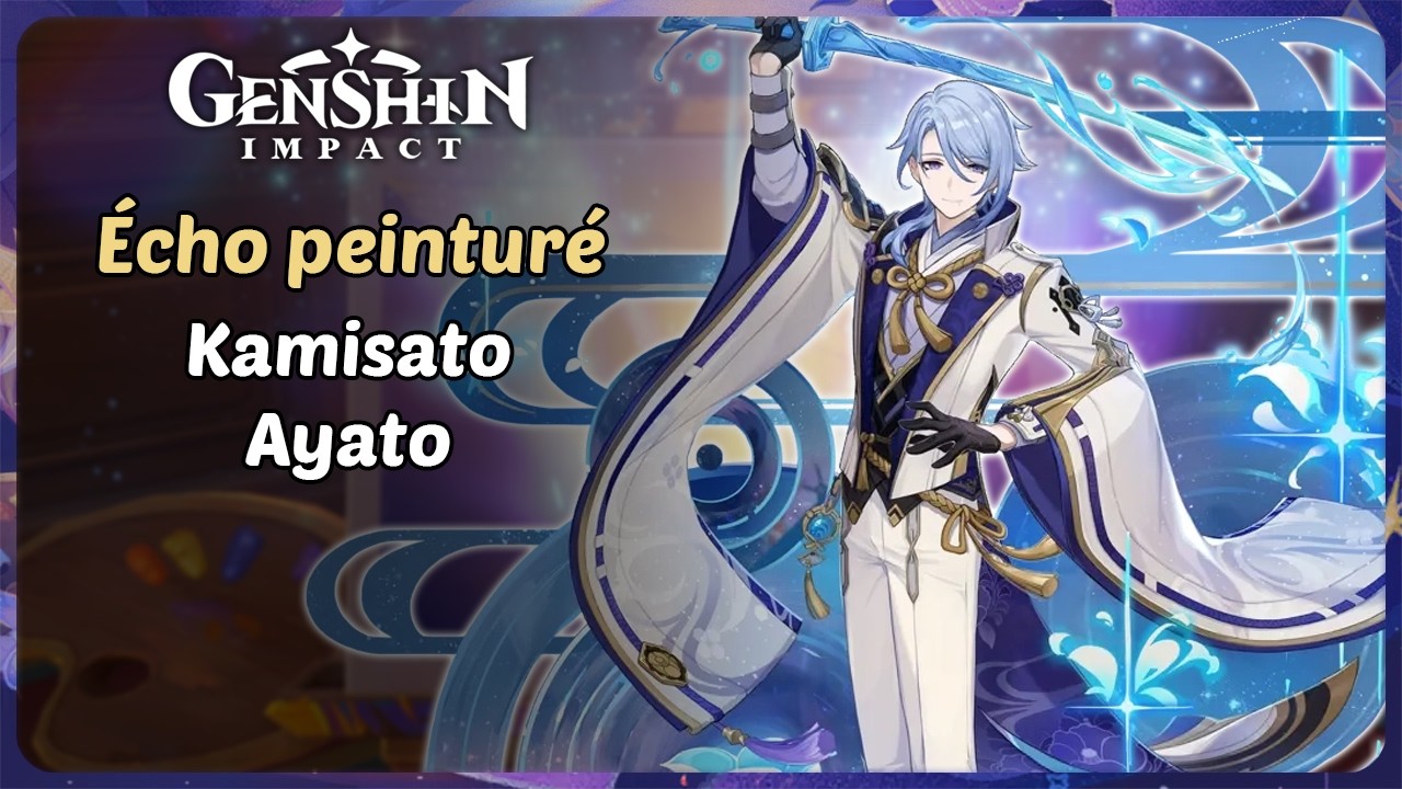 Défi de Kamisato Ayato | Écho peinturé | Genshin Impact
