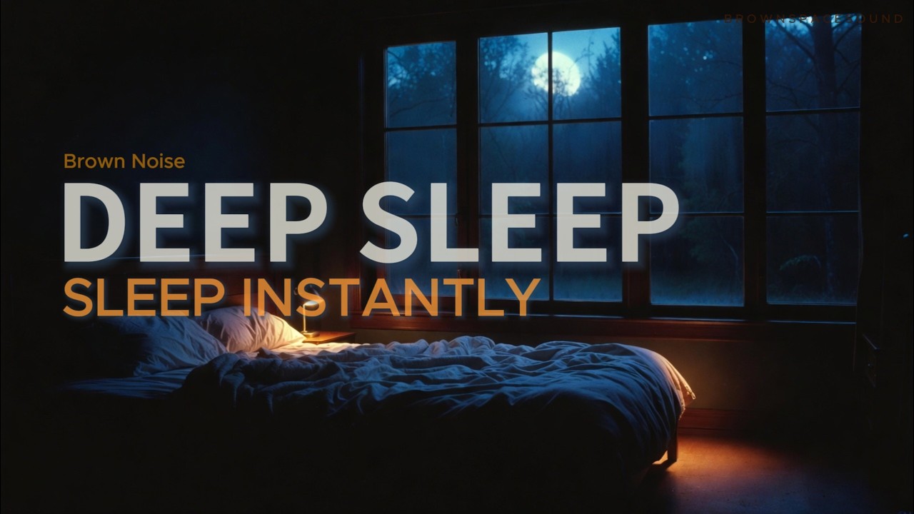 Brown Noise for Deep Sleep | Sleep Instantly | 8 Hours (No Loop)