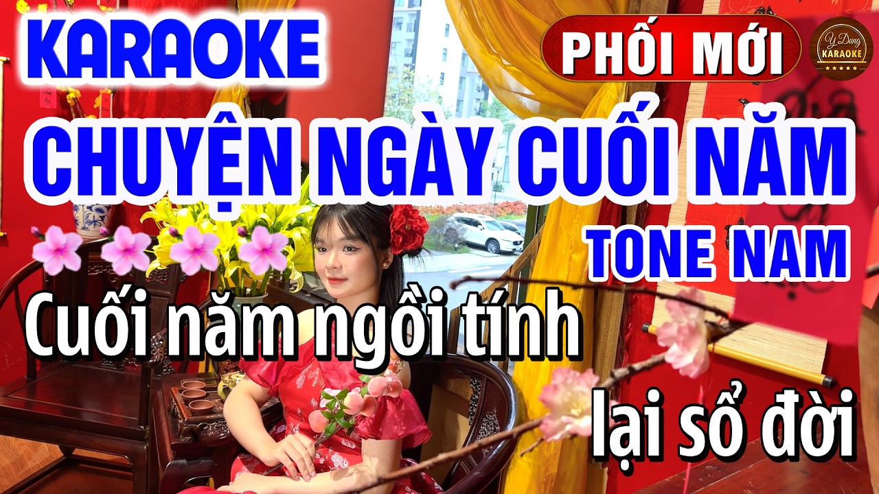 Chuyện Ngày Cuối Năm Karaoke Tone Nam Nhạc Tết 2026 | Y Dung Karaoke