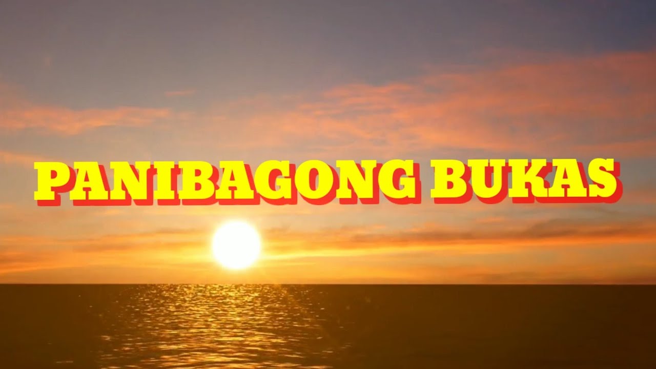 PANIBAGONG BUKAS - Graduation Song