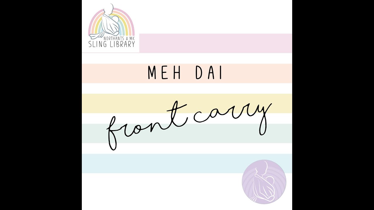 Meh Dai - Front Carry