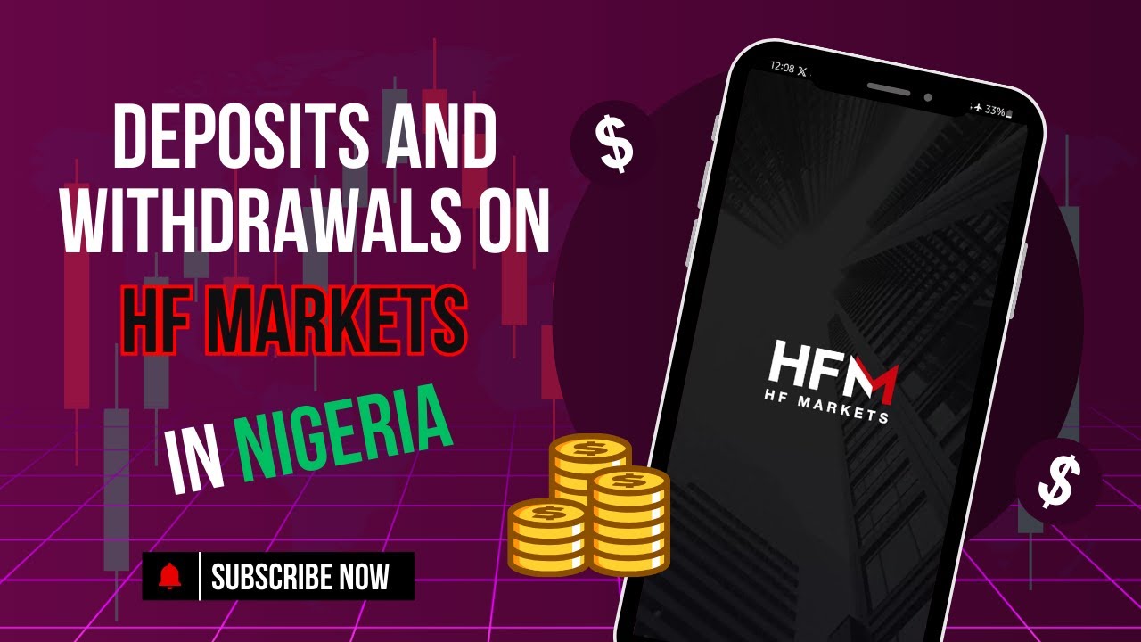 How to Deposit and Withdraw on HFM in Nigeria | Easy Step-by-Step Guide
