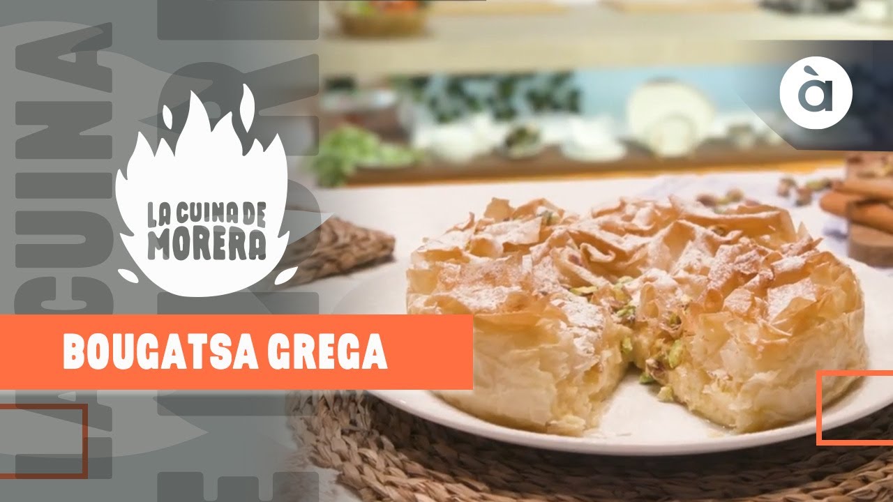 🍳 La cuina de Morera | Bougatsa grega