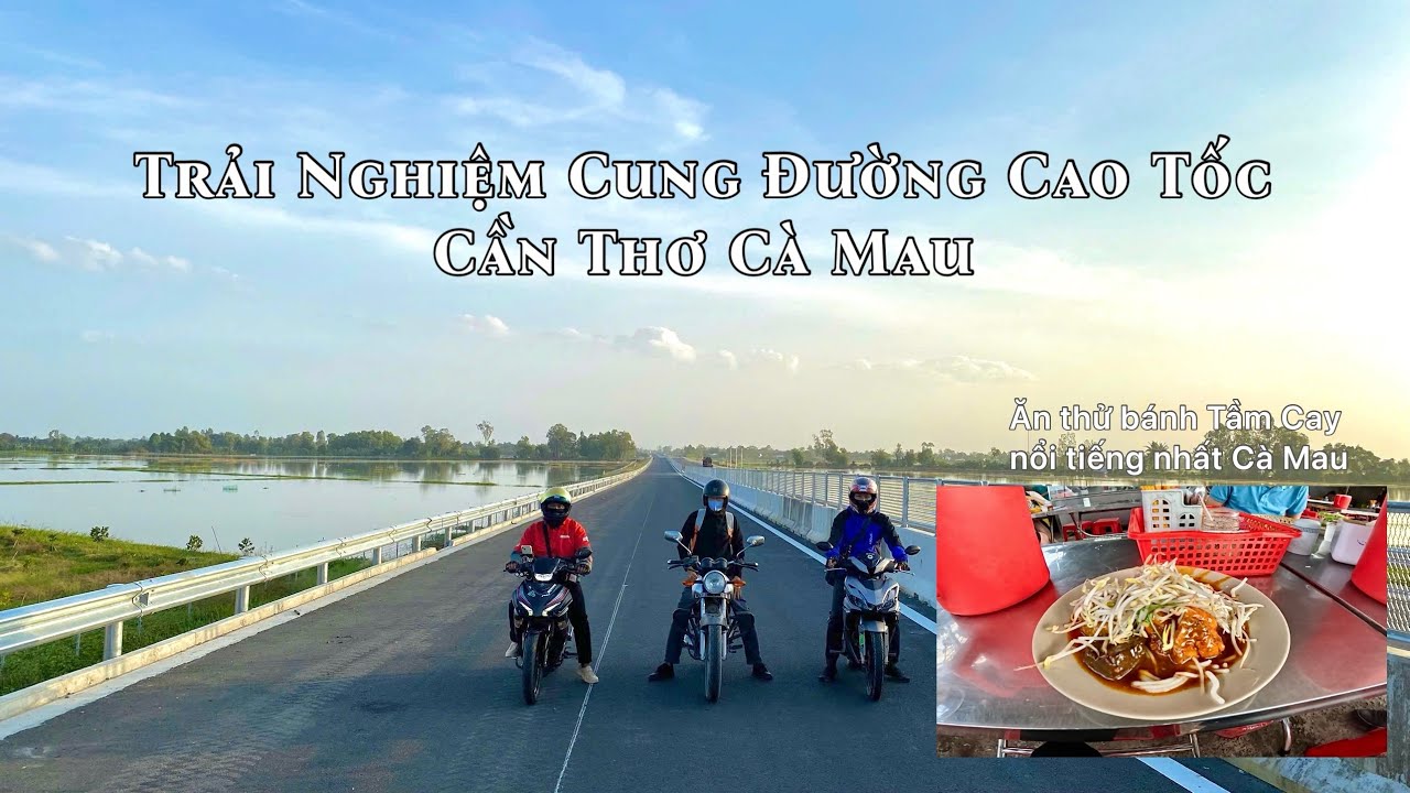 Cà Mau - chạy thử cung đường cao tốc Cần Thơ - Cà Mau, sắp thông xe kỹ thuật ngày 19/12/2025