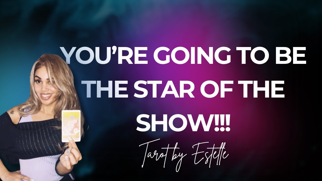 A Major Production Is Being Built Around You You’re The Star Of The Show Tarot Reading ⭐ 