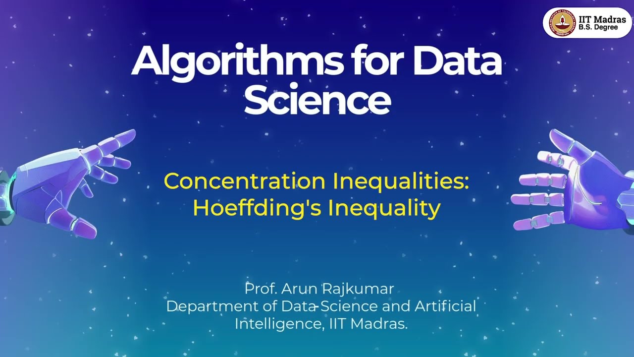 4. Concentration Inequalities: Hoeffding's Inequality