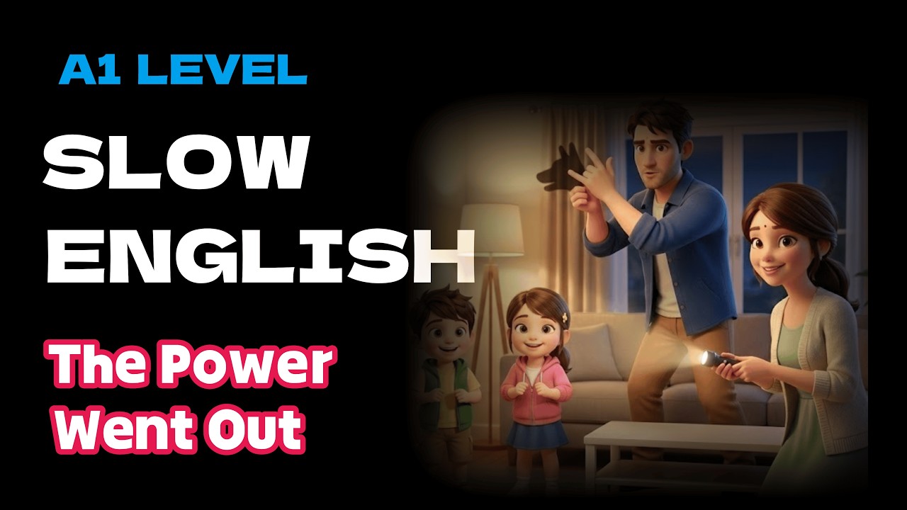 The Power Went Out | English Listening Practice for Easy English 3D.(A1 Level)  #ESL #ESLteacher
