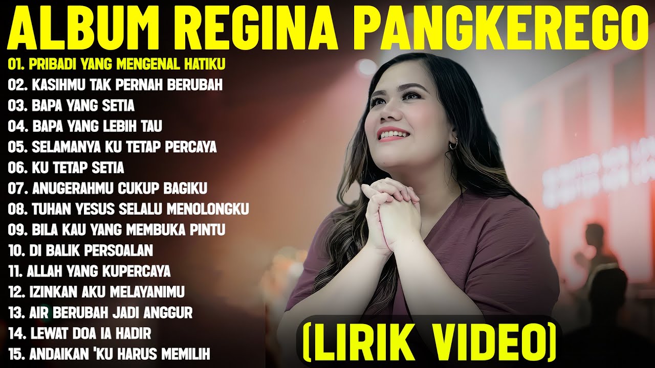 Lagu Rohani Kristen Regina Pangkerego Full Album Terbaik 2025 (Lirik Video) || Pilihan Terbaru 2025