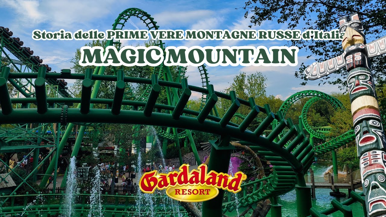 MAGIC MOUNTAIN: STORIA delle PRIME VERE MONTAGNE RUSSE d'Italia a GARDALAND | Ricostruite TRE volte!