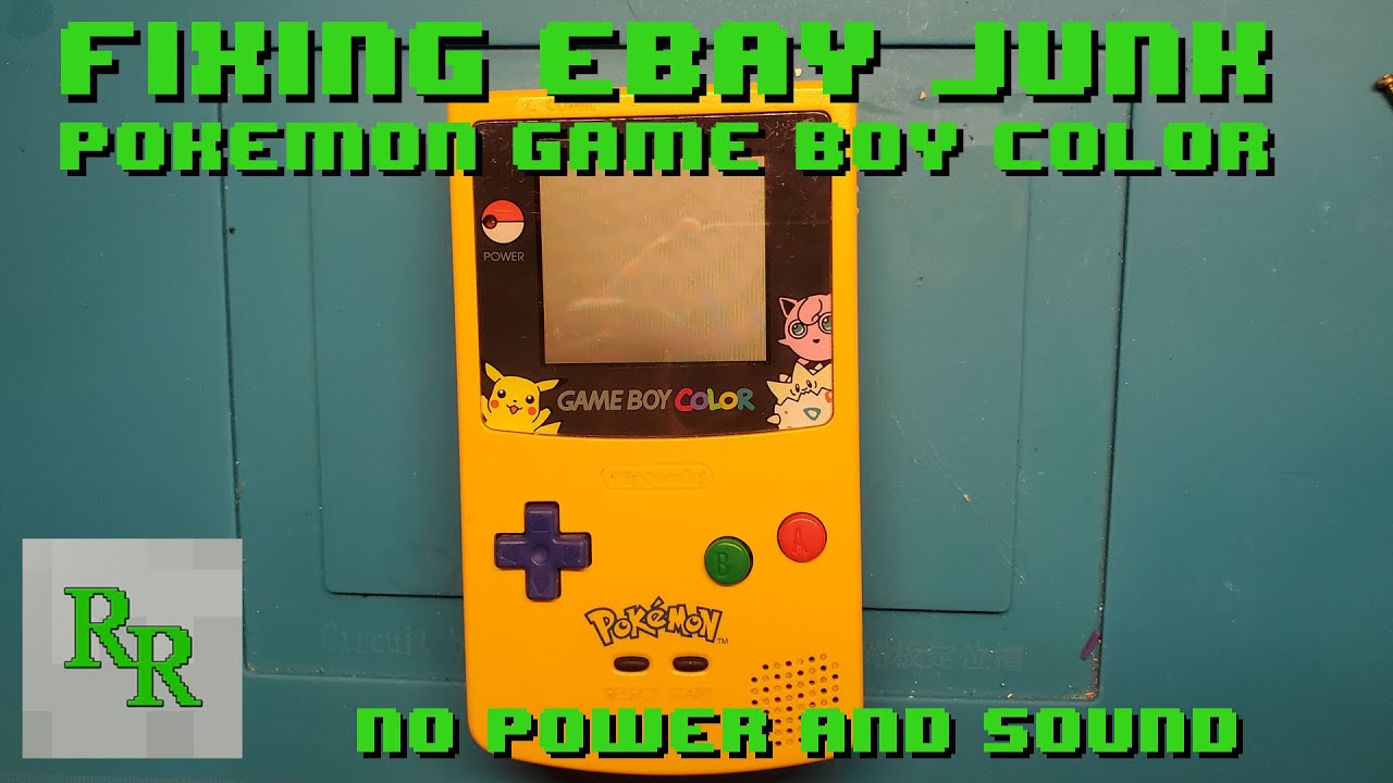 Fixing eBay Junk - Game Boy Color Pokemon Edition - No Power or Sound